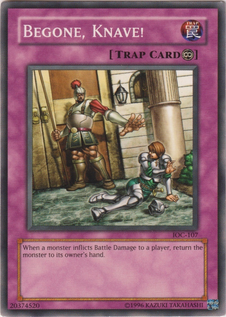 IOC-107 - Begone, Knave!