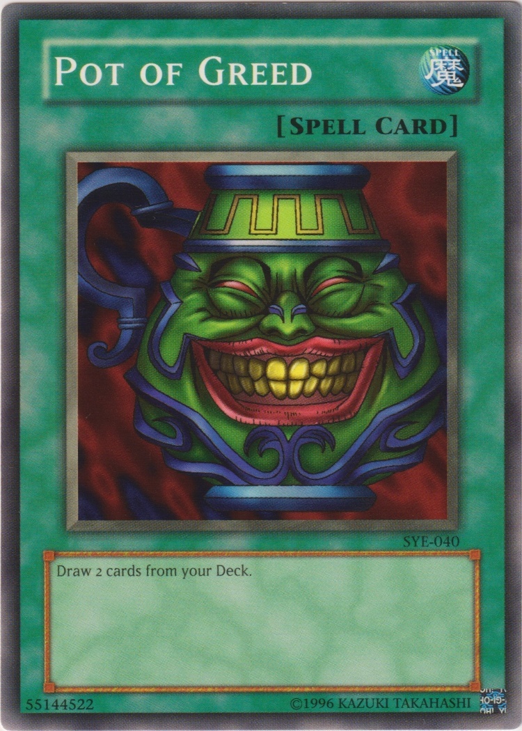 SYE-040 - Pot of Greed